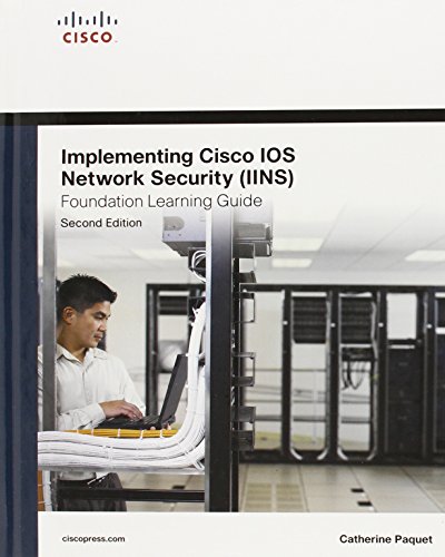 9781587142727: Implementing Cisco IOS Network Security (IINS 640-554) Foundation Learning Guide