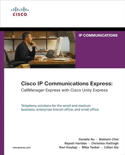 9781587142918: Cisco IP Communications Express: CallManager Express with Cisco Unity Express (paperback)