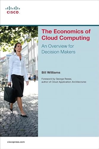 Imagen de archivo de The Economics of Cloud Computing (Network Business) a la venta por Wonder Book