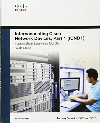 9781587143762: Interconnecting Cisco Network Devices, Part 1 (ICND1) Foundation Learning Guide (Foundation Learning Guides)