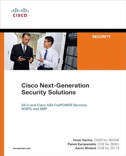 9781587144462: Cisco Next-Generation Security Solutions: All-in-one Cisco ASA Firepower Services, NGIPS, and AMP (Networking Technology: Security)