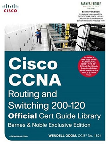 9781587144868: Cisco CCNA Routing and Switching 200-120 Official Cert Guide Library, B&N Exclusive Edition