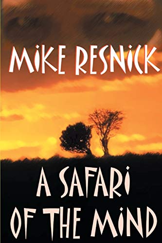 A Safari of the Mind (9781587150074) by Resnick, Mike