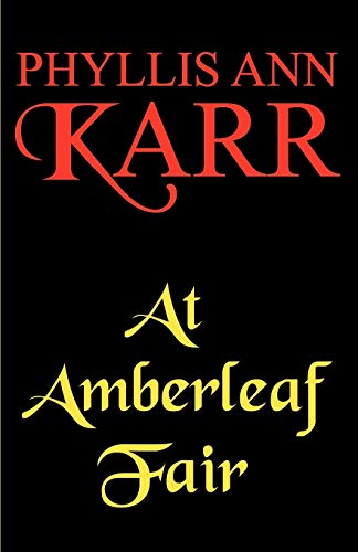 At Amberleaf Fair (Wildside Fantasy) (9781587150159) by Karr, Phyllis Ann