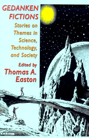 Imagen de archivo de Gedanken Fictions: Stories on Themes in Science, Technology, and Society a la venta por Wonder Book