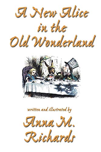 9781587151996: A New Alice in the Old Wonderland