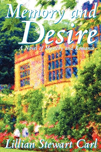 Beispielbild fr Memory and Desire : A Novel of Mystery and Romance zum Verkauf von Better World Books