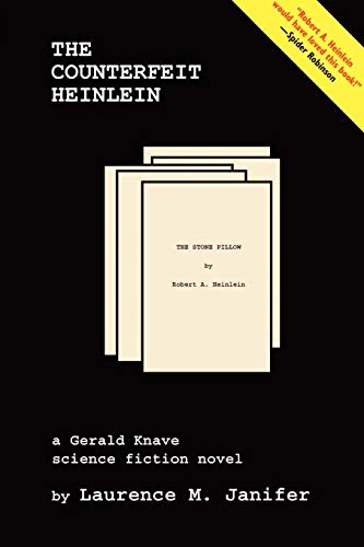 The Counterfeit Heinlein (Gerald Knave Science Fiction Novels) (9781587153440) by Janifer, Laurence M.