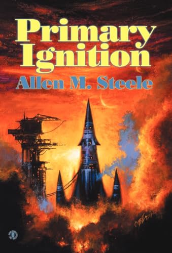 Primary Ignition: Essays 1997-2001 (9781587153495) by Steele, Allen M