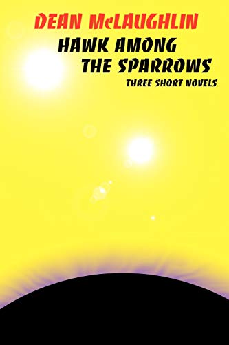 Hawk Among the Sparrows (9781587154256) by McLaughlin, Dean