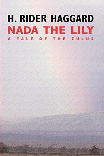 Nada the Lily (9781587154737) by Haggard, H. Rider