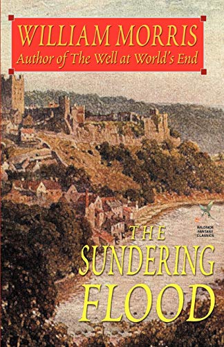 Imagen de archivo de The Sundering Flood (Wildside Fantasy) a la venta por Ergodebooks