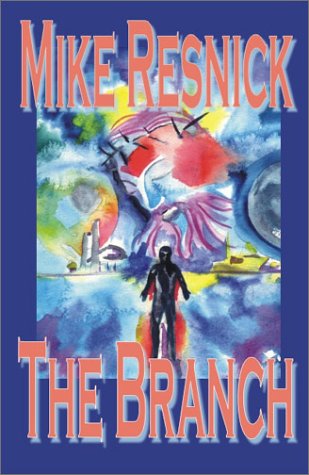 The Branch (9781587155529) by Resnick, Mike