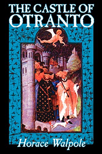 Beispielbild fr The Castle of Otranto by Horace Walpole, Fiction, Classics zum Verkauf von HPB-Ruby