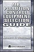 Stock image for Air Pollution Control Equipment Selection Guide for sale by dsmbooks