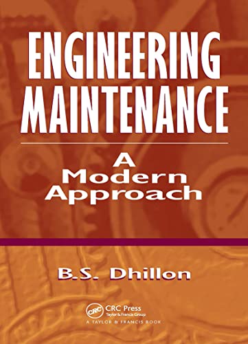 Engineering Maintenance: A Modern Approach (9781587161421) by Dhillon, B.S.