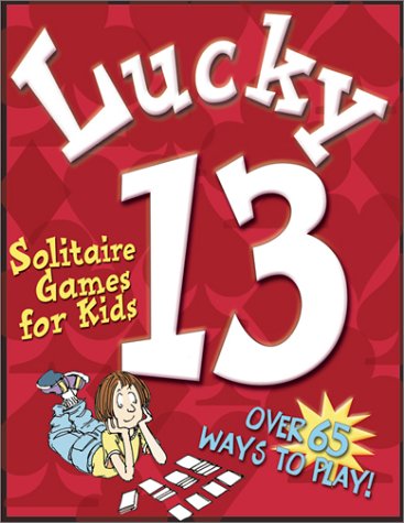 Beispielbild fr Lucky 13: Solitaire Games for Kids zum Verkauf von WorldofBooks