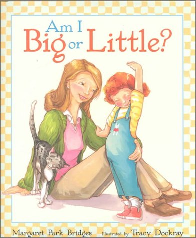 Beispielbild fr Am I Big or Little? zum Verkauf von ThriftBooks-Dallas