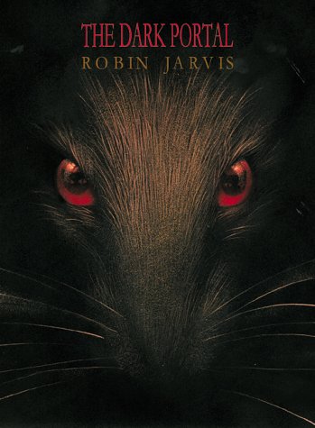 The Dark Portal Book One of the Deptford Mice Trilogy