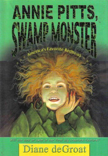 Stock image for Annie Pitts, Swamp Monster for sale by Ergodebooks