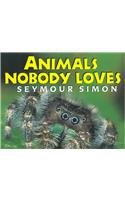 Beispielbild fr Animals Nobody Loves zum Verkauf von Better World Books