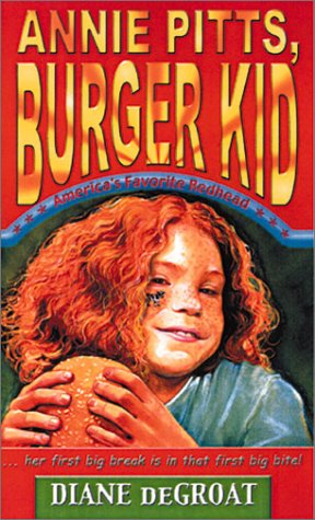 Annie Pitts, Burger Kid (9781587171109) by Diane DeGroat