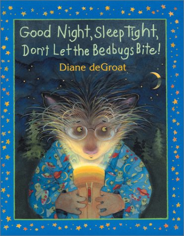 9781587171291: Good Night, Sleep Tight, Don't Let the Bedbugs Bite! (Here's Gilbert)