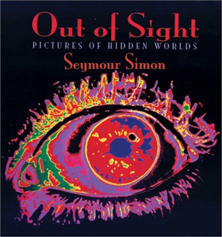 9781587171499: Out of Sight: Pictures of Hidden Worlds