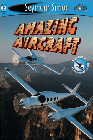 9781587171802: Amazing Aircraft: Level 2 (See More Readers S.)
