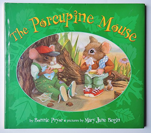 Beispielbild fr The Porcupine Mouse zum Verkauf von Better World Books