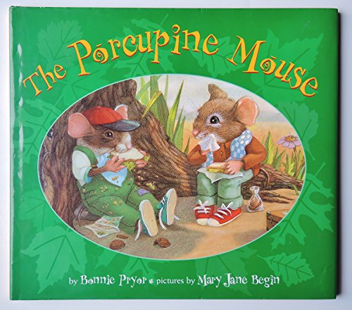 Stock image for The Porcupine Mouse for sale by ThriftBooks-Dallas