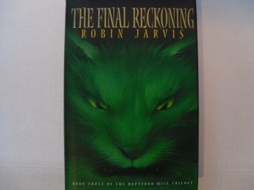 Stock image for The Final Reckoning (Deptford Mice, Book 3) for sale by Irish Booksellers