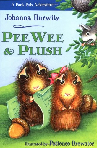 Stock image for PeeWee and Plush : A Park Pals Adventure for sale by Better World Books