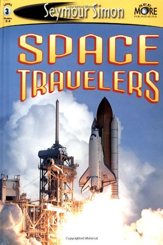 Beispielbild fr See More Readers: Space Travellers - Level 3 zum Verkauf von Better World Books