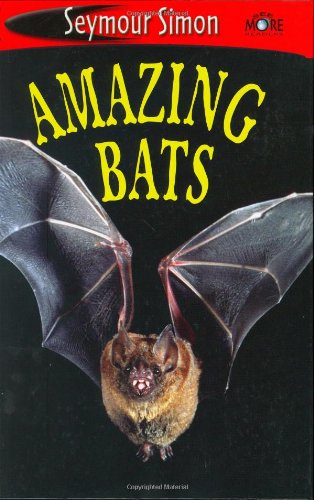 See More Readers: amazing Bats - Level (9781587172618) by Simon, Seymour