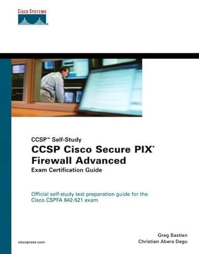9781587200670: CCSP Cisco Secure PIX Firewall Advanced Exam Certification Guide (CCSP Self-Study)