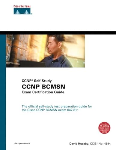 Ccnp Bcmsn Exam Certification Guide: Ccnp Self-Study (9781587200779) by Hucaby, David