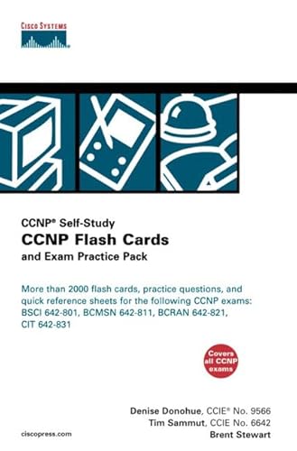 CCNP Flash Cards and Exam Practice Pack (CCNP Self-Study, 642-801, 642-811, 642-821, 642-831) (9781587200915) by Stewart, Brent; Donohue, Denise; Sammut, Tim