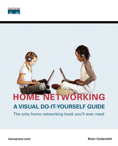 Stock image for Home Networking: A Visual Do-It-Yourself Guide for sale by Wonder Book