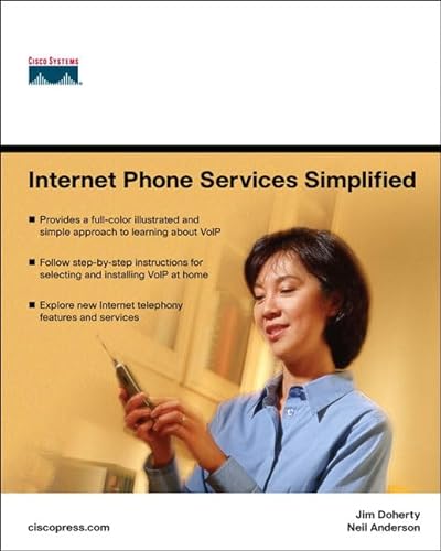 9781587201622: Internet Phone Services Simplified: An Illustrated guide to understanding, selecting, and impleenting voip-based internet phone services for your home