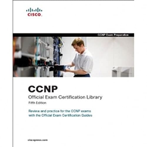 CCNP Official Exam Certification Library (9781587201783) by Brent Stewart; David Hucaby; Brian Morgan; Neil Lovering; Amir Ranjbar