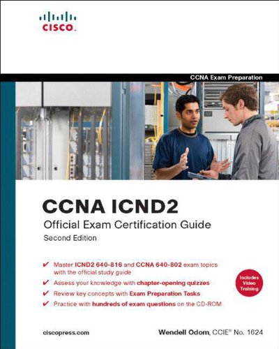 Imagen de archivo de CCNA ICND2 Official Exam Certification Guide: CCNA Exams 640-816 and 640-802 a la venta por SecondSale