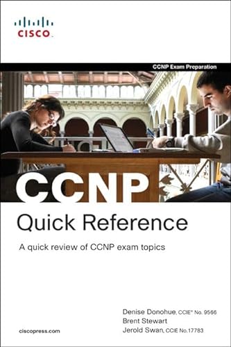 CCNP Quick Reference (9781587202360) by Donohue, Denise; Stewart, Brent; Swan, Jerold