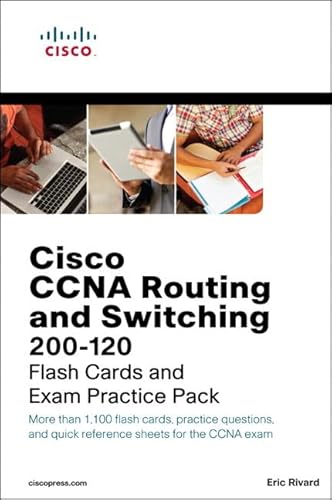 Stock image for CCNA Routing and Switching 200-120 Flash Cards and Exam Practice Pack for sale by ThriftBooks-Dallas