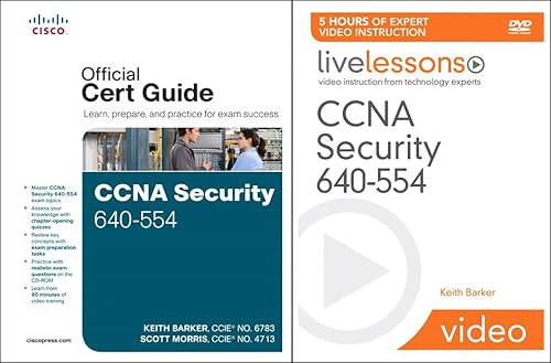 CCNA Security 640-554 Official Certification Guide + Livelessons (9781587204265) by Barker, Keith; Morris, Scott