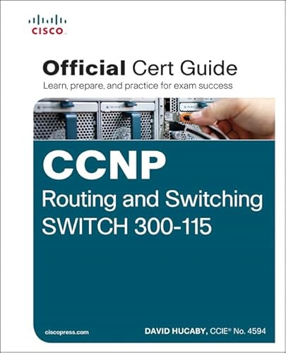 9781587205606: CCNP Routing and Switching SWITCH 300-115: Official Cert Guide