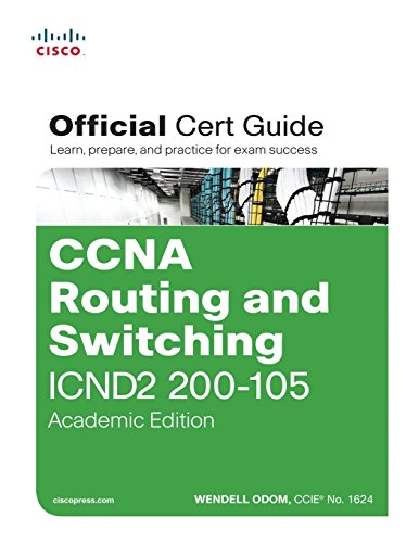 Stock image for CCNA Routing and Switching ICND2 200-105 Official Cert Guide, Academic Edition for sale by SecondSale