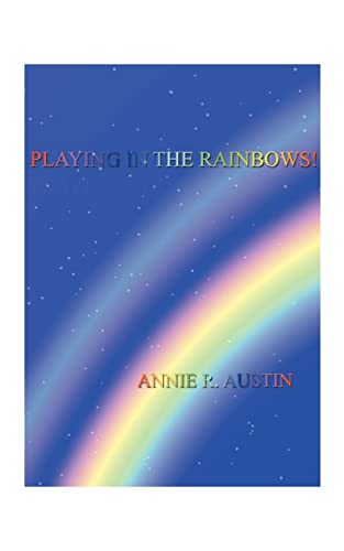 Stock image for Playing in the Rainbows! for sale by Chiron Media