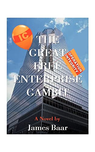 Beispielbild fr The Great Free Enterprise Gambit zum Verkauf von Ergodebooks