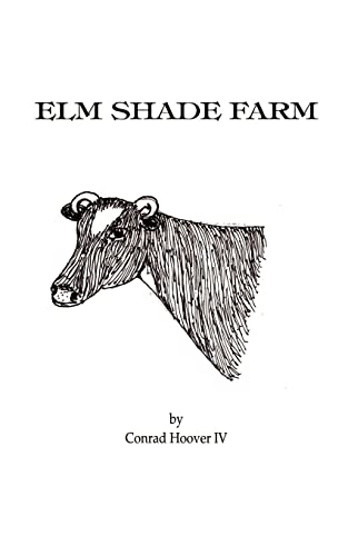 Stock image for ELM Shade Farm: A Boy and His Cow for sale by Chiron Media